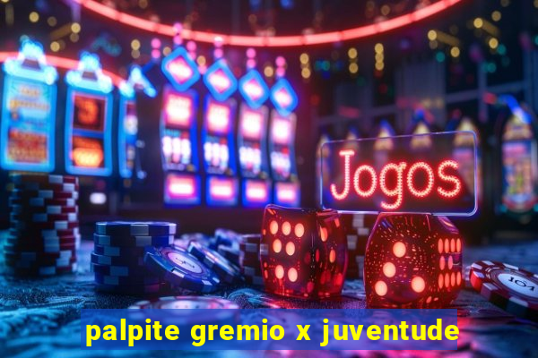 palpite gremio x juventude